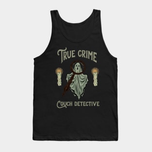 True crime couch detective Tank Top